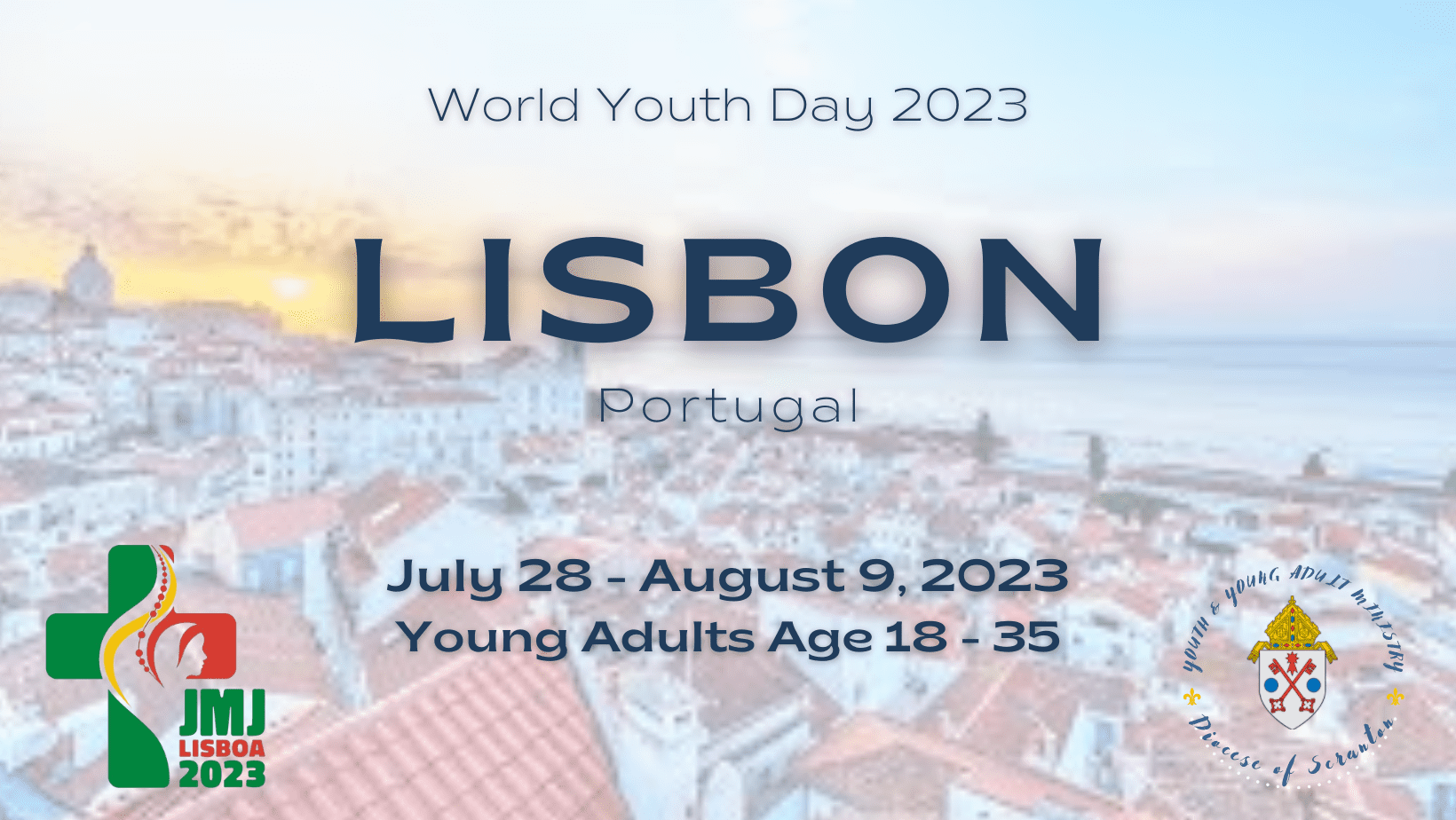 Pilgrimage to World Youth Day 2023 in Lisbon, Portugal Diocese of